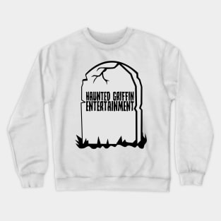 Haunted Griffin Entertainment Crewneck Sweatshirt